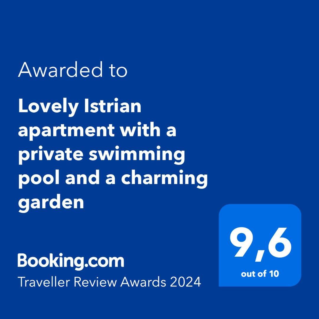 Lovely Istrian Apartment With A Private Swimming Pool And A Charming Garden Banjole Esterno foto